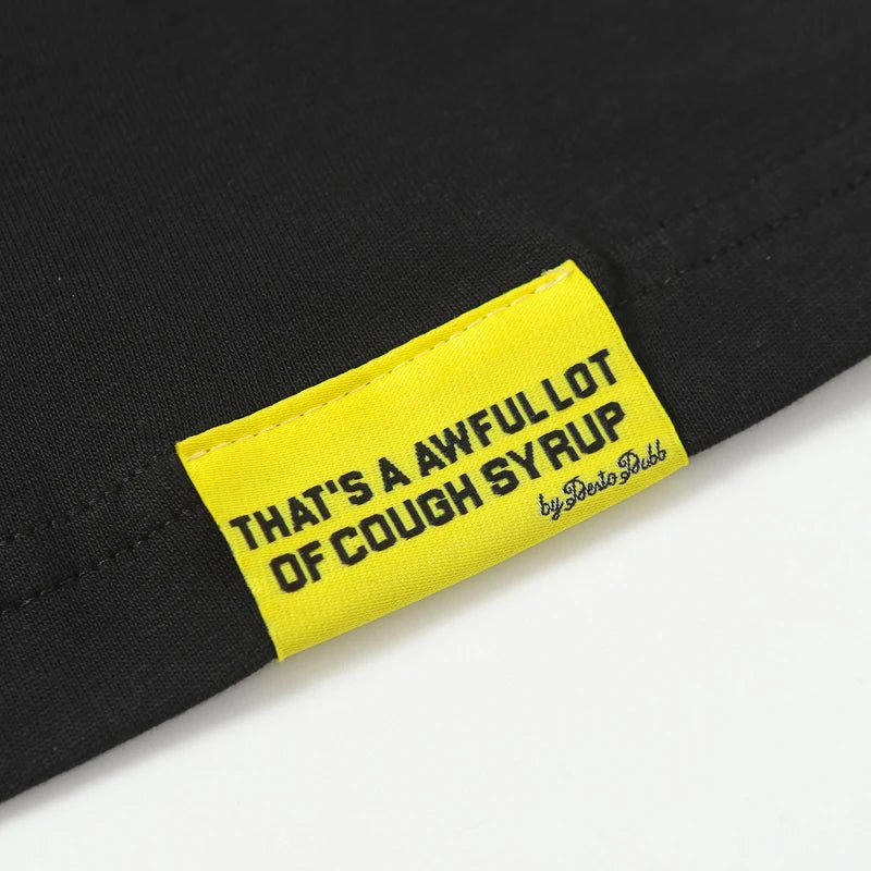 That's A Awful Lot of Cough Syrup T-shirts Tops Tees Personality Hip-hop Print Trend New Blue Short Sleeve Men's Clothing