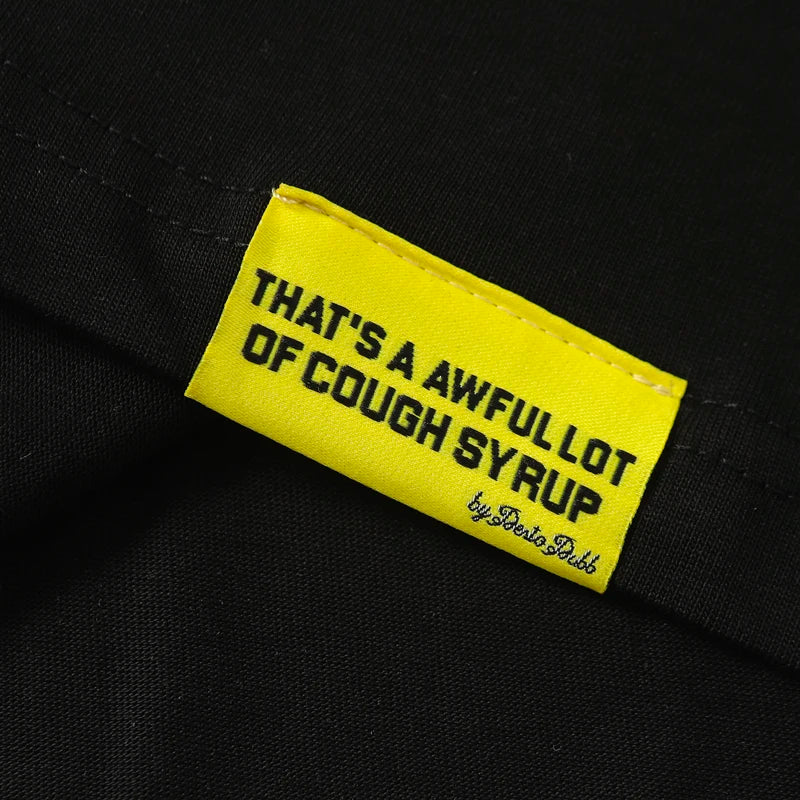 That's A Awful Lot of Cough Syrup T-shirts Tops Tees Personality Hip-hop Print Trend New Blue Short Sleeve Men's Clothing