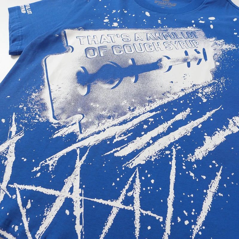 That's A Awful Lot of Cough Syrup T-shirts Tops Tees Personality Hip-hop Print Trend New Blue Short Sleeve Men's Clothing